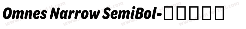 Omnes Narrow SemiBol字体转换